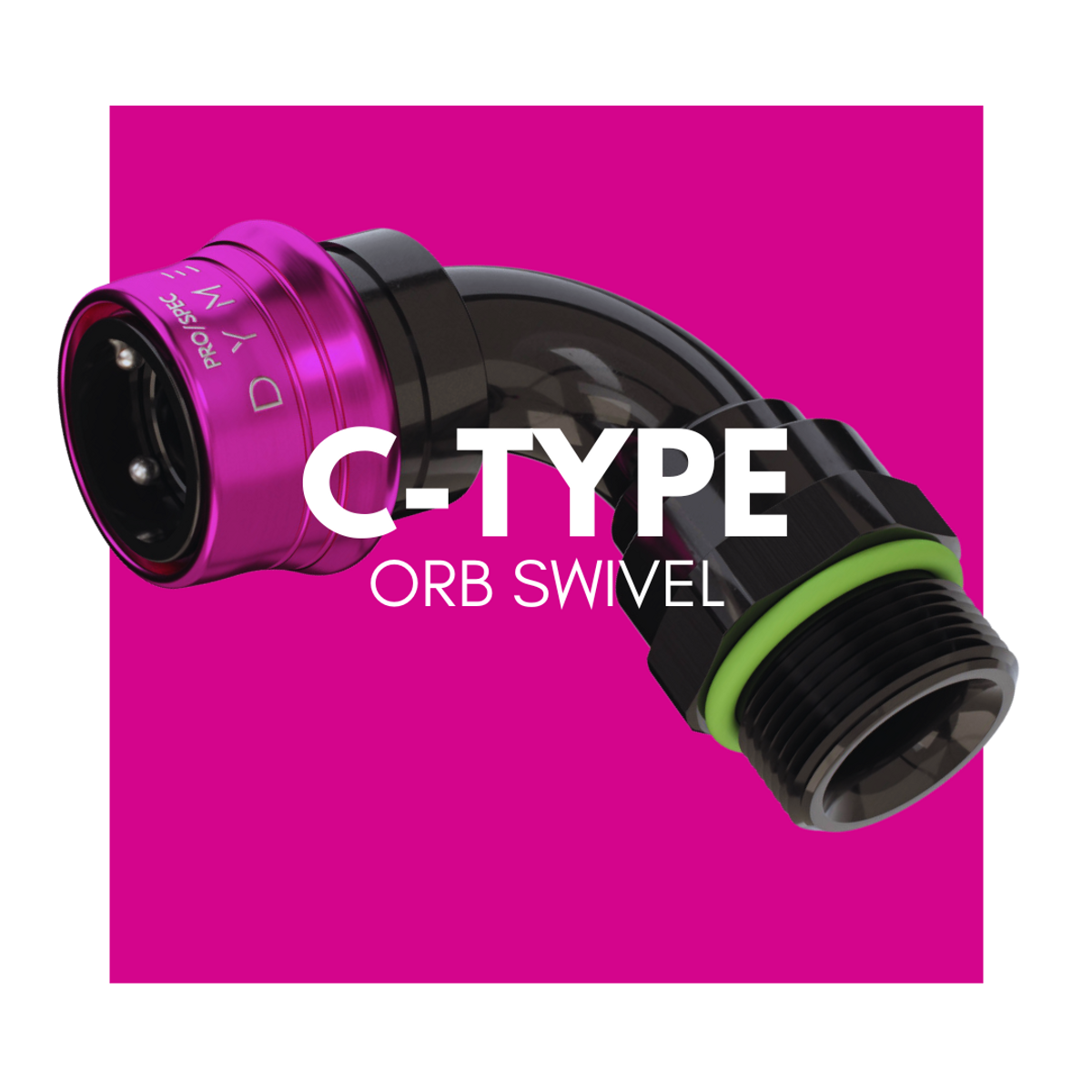 DYME PRO/SPEC C-Type ORB Quick Connector